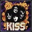 KISS - You Wanted The Best, You Got The Best (Best Of)