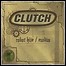Clutch - Robot Hive / Exodus - 10 Punkte