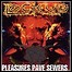 Lock Up - Pleasures Pave Sewers - 9 Punkte