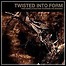 Twisted Into Form - Then Comes Affliction To Awaken The Dreamer - 9,5 Punkte