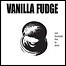 Vanilla Fudge - Out Through The In Door - keine Wertung Vanilla Fudge - Out Through The In Door - keine Wertung
