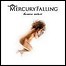 Mercury Falling - Human Nature - 7,5 Punkte