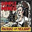 Dimple Minds - Toleranz Ist Heilbar