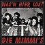 Die Mimmi's - Was'n Hier Los?