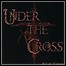 Under The Cross - Act Of Violence - 7 Punkte