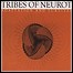 Tribes Of Neurot - Adaption And Survival Tribes Of Neurot - Adaption And Survival