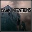 Dark Intentions - Destined To Burn - 7,5 Punkte Dark Intentions - Destined To Burn - 7,5 Punkte