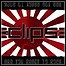 Eclipse - Are You Ready To Rock - 8,5 Punkte Eclipse - Are You Ready To Rock - 8,5 Punkte