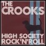 The Crooks - High Society Rock'n Roll - 8,5 Punkte