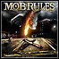 Mob Rules - Radical Peace - 8 Punkte