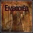 The Embodied - The Embodied - 7,5 Punkte The Embodied - The Embodied - 7,5 Punkte