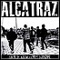 Alcatraz - Smile Now Cry Later Alcatraz - Smile Now Cry Later