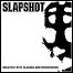 Slapshot - Greatest Hits, Slashes And Crosschecks