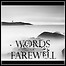Words Of Farewell - Immersion - 7 Punkte