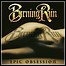 Burning Rain - Epic Obsession Burning Rain - Epic Obsession