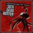 Various Artists - The Sick, The Dead, The Rotten Part II