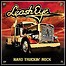 Leash Eye - Hard Truckin' Rock