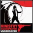 Ministry - Undercover (Compilation) Ministry - Undercover (Compilation)