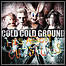 Cold Cold Ground - Lies About Ourselves