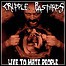 Cripple Bastards - Live To Hate People (Live)