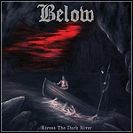 Below - Across The Dark River