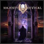 Majesty Of Revival - Through Reality