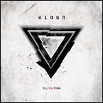 Klogr - Till You Turn (EP)
