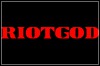Riotgod Riotgod