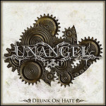 Unangel - Drunk On Hate (EP)