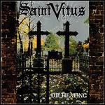 Saint Vitus - Die Healing