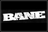 Bane Bane