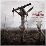 Thy Worshiper - Czarna Dzika Czerwien