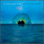 Wishbone Ash - Blue Horizon