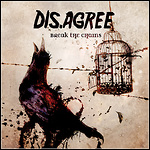 Dis.agree - Break The Chains Dis.agree - Break The Chains