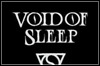 Void Of Sleep