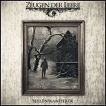 Zeugen Der Leere - Seelenwanderer