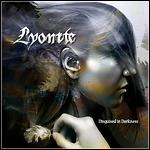 Lyonite - Disguised In Darkness