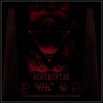 Acherontas - Amenti - Ψαλμοί Αίματος και Αστρικά Οράματα