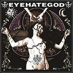 Eyehategod - Eyehategod