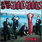 Me First And The Gimme Gimmes - Are We Not Men? We Are Diva!