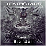 Deathstars - The Perfect Cult Deathstars - The Perfect Cult