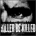 Killer Be Killed - Wings Of Feather And Wax  (Single)
