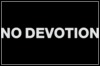 No Devotion No Devotion