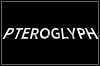 Pteroglyph Pteroglyph
