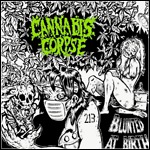Cannabis Corpse - Blunted At Birth Cannabis Corpse - Blunted At Birth