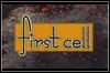 First Cell First Cell