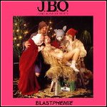 J.B.O. - Blastphemie - Weihnachts-Edition (EP)