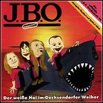 J.B.O. - Der Weiße Hai Im Dechsendorfer Weiher (EP)