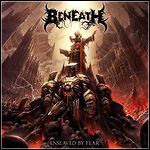 Beneath - Enslaved By Fear