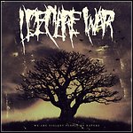 I Declare War - We Are Violent People By Nature